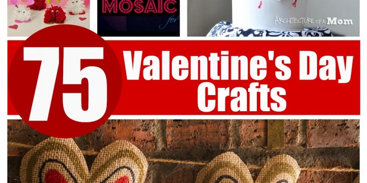 75 Valentine's Day Crafts