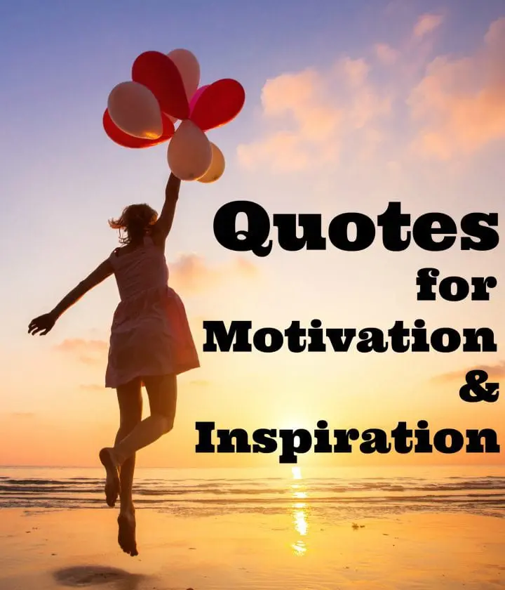 Quotes for Motivation and Inspiration