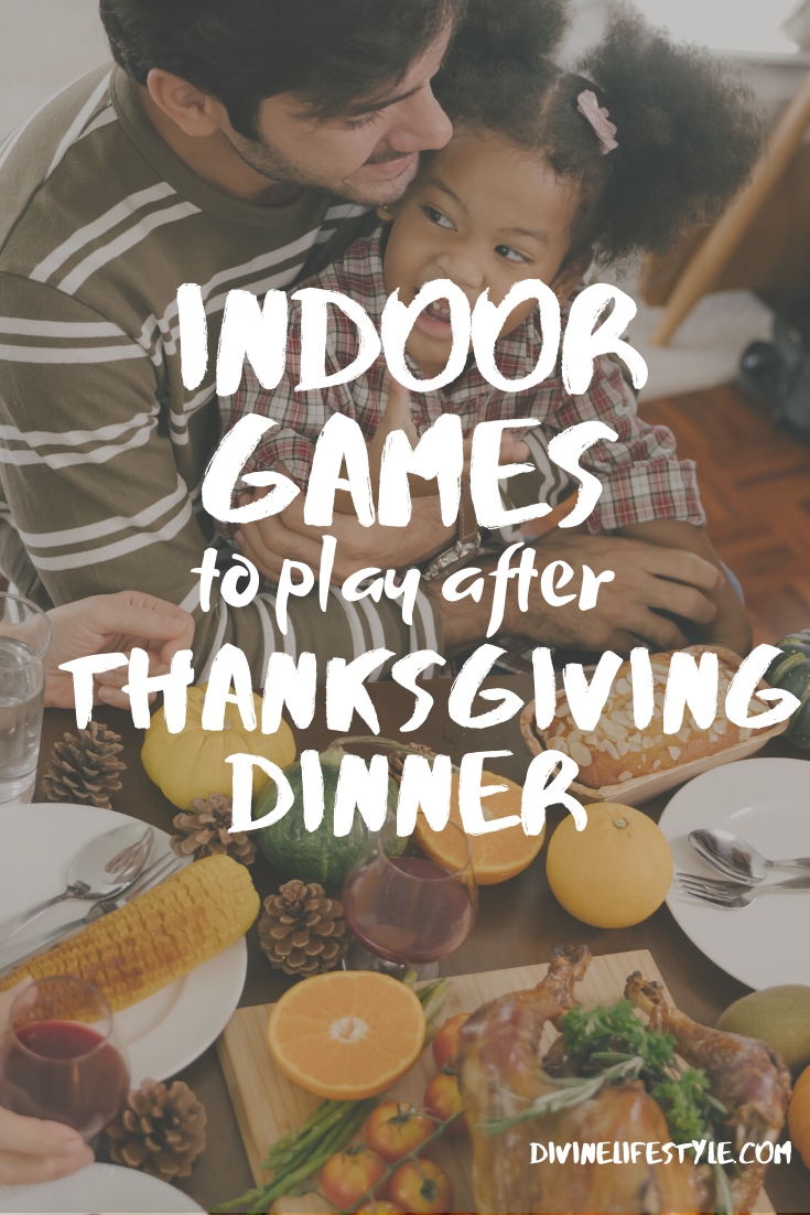 5 Indoor Games to Play After Thanksgiving Dinner