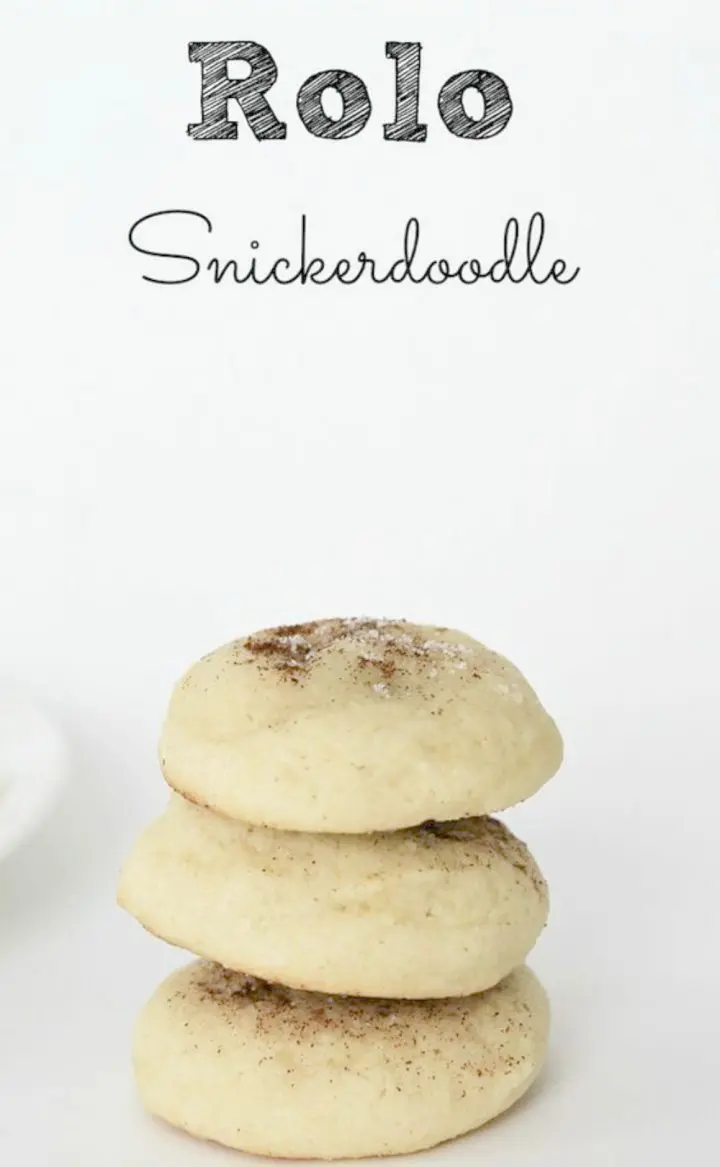 Rolo Stuffed Snickerdoodles Cookie Recipe