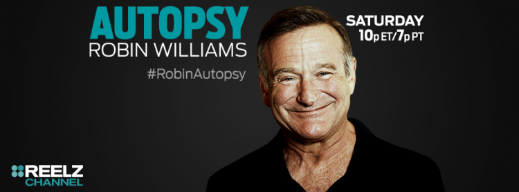 Robin Williams, REELZ Channel, Autopsy