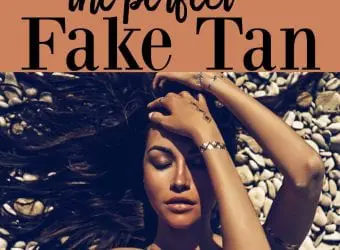 How to Apply a Perfect Fake Tan