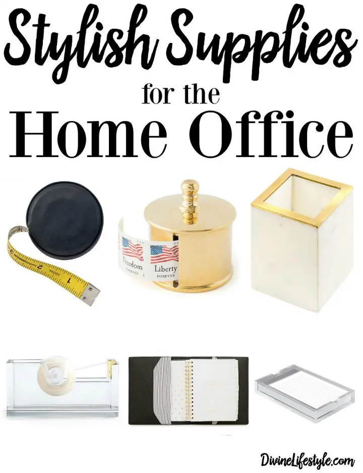Stylish Supplies for the Home Office