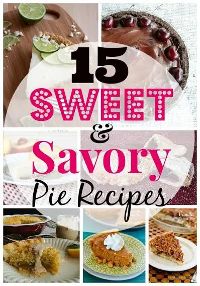 15 Sweet and Savory Pie Recipes