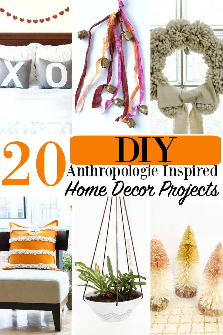 20 DIY Anthropologie Inspired Home Decor Projects