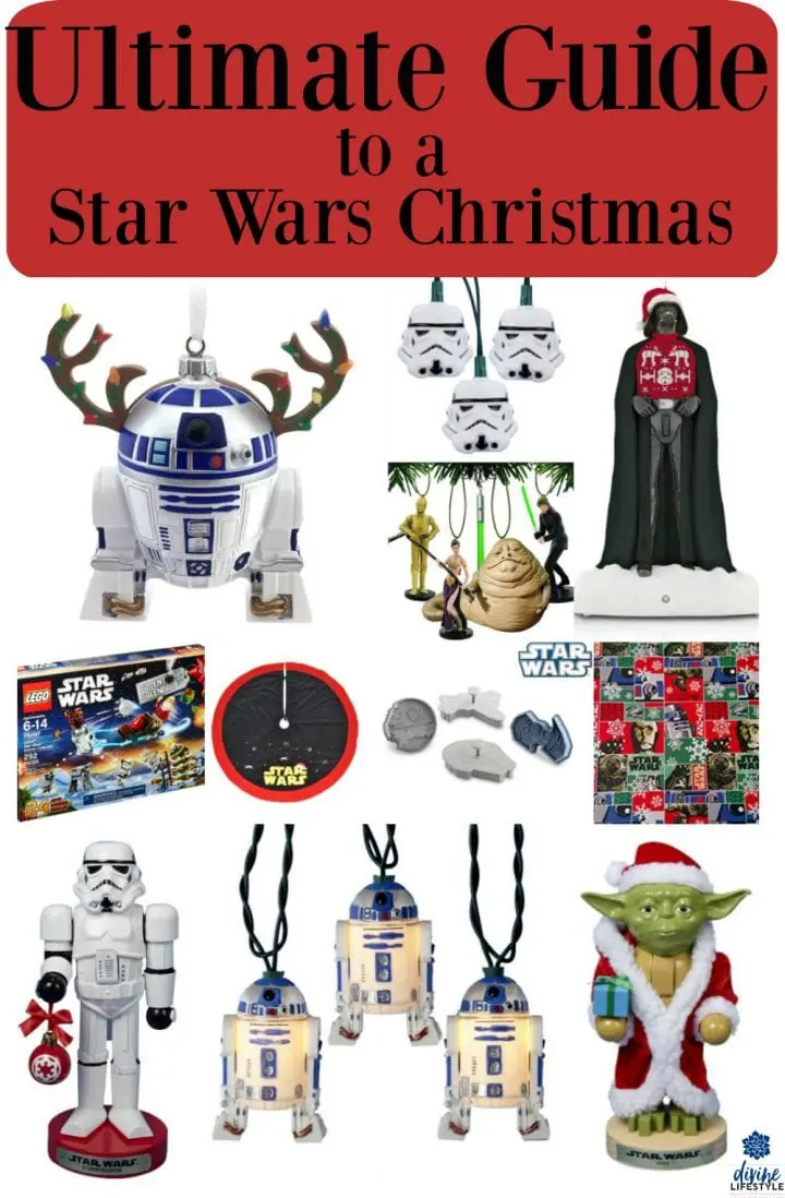The Ultimate Guide to a Star Wars Christmas