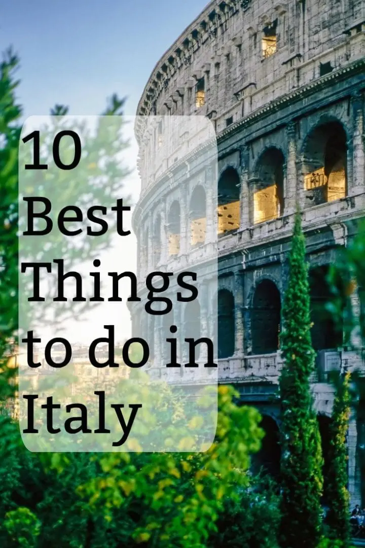 Best Things to Do in Italy