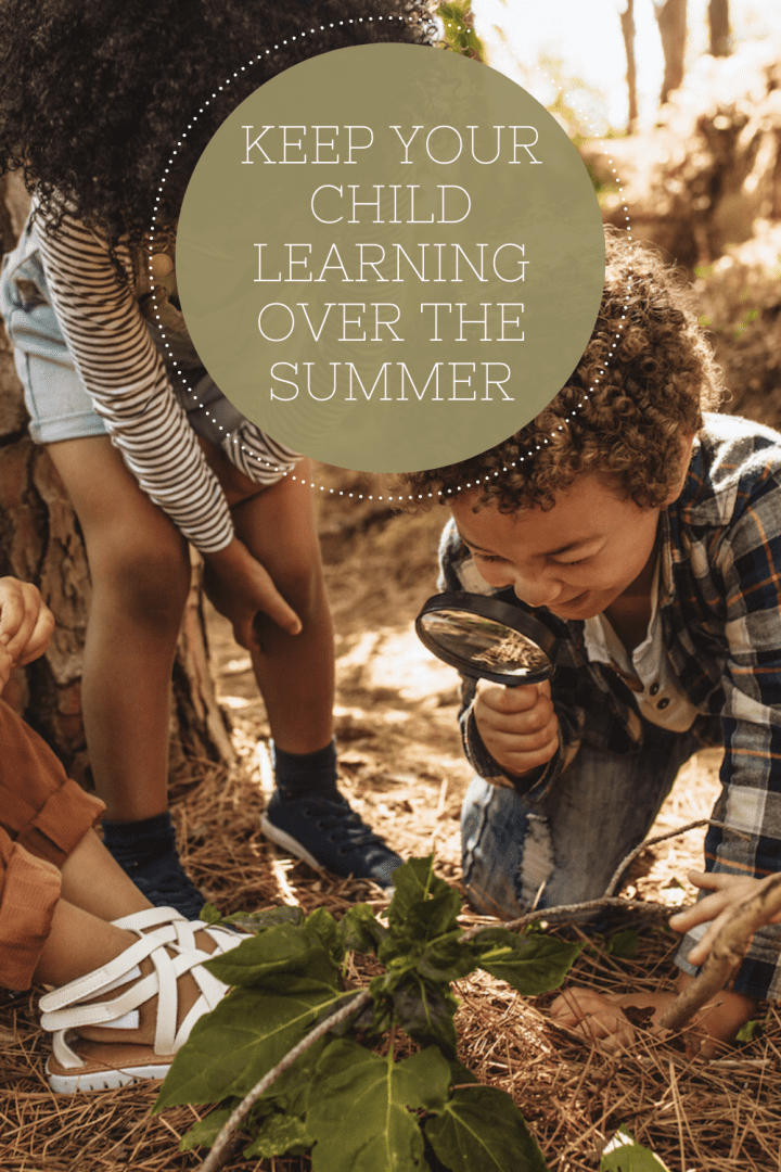 20 Clever Ideas on How to Keep Your Child Learning Over the Summer