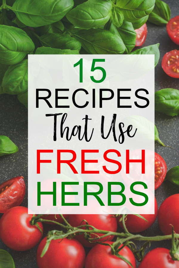 Healthy Recipes with Fresh Herbs