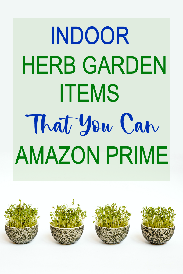 Indoor Herb Garden Products on Amazon Prime