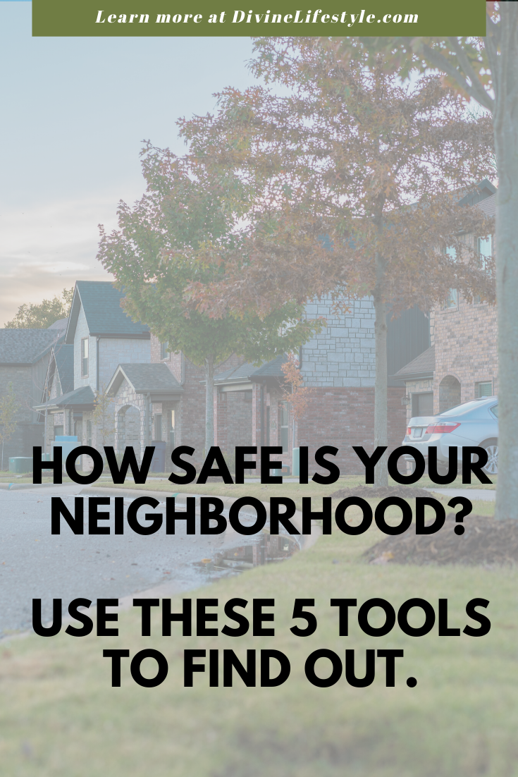 How Safe is My Neighborhood?