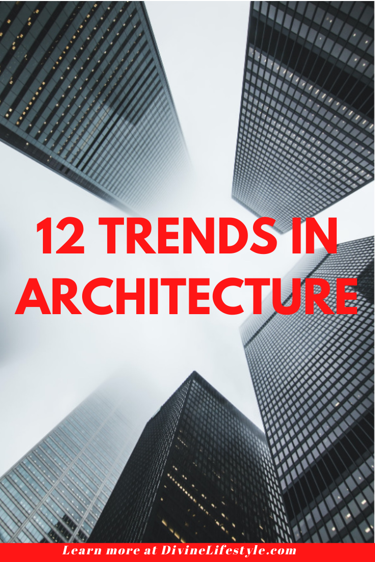 Trends in Architecture