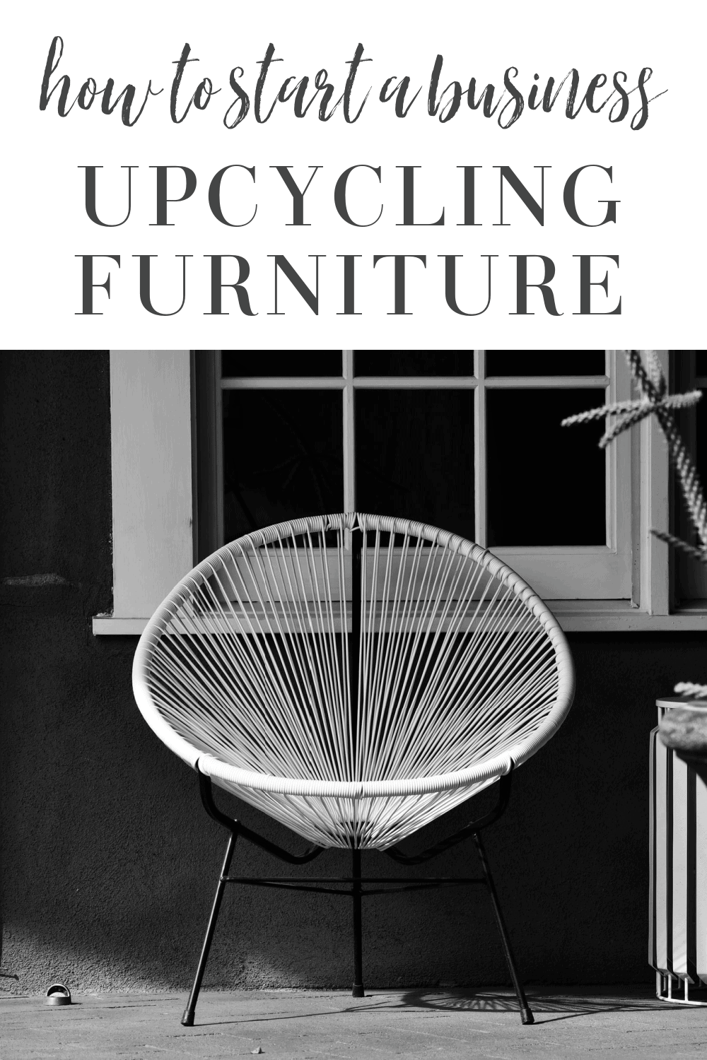 How To Start an Upcycling Furniture Business