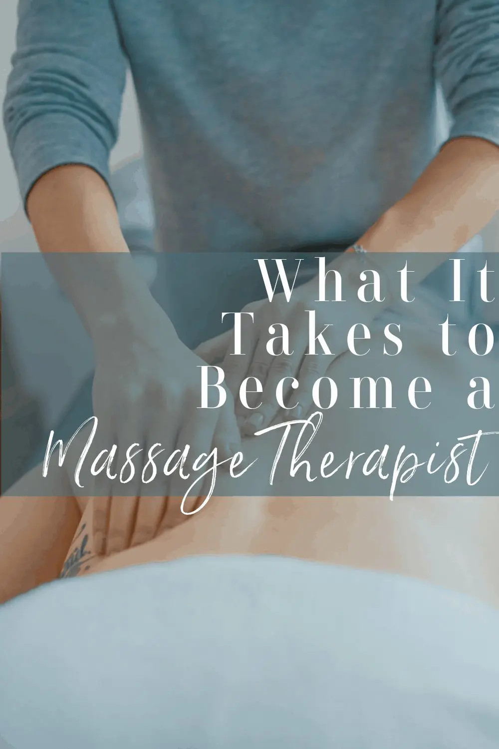 How to Become a Massage Therapist