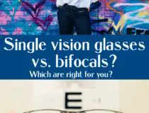 Single vision glasses vs. bifocals? Which are right for you?