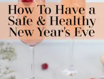How To Have a Safe & Healthy NYE