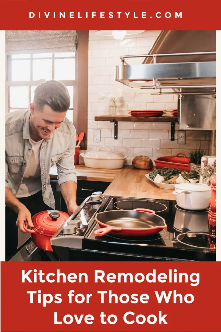 Kitchen Remodeling Tips for Those Who Love to Cook