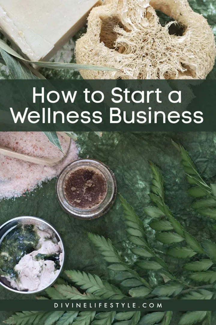 How To Start A Wellness Business