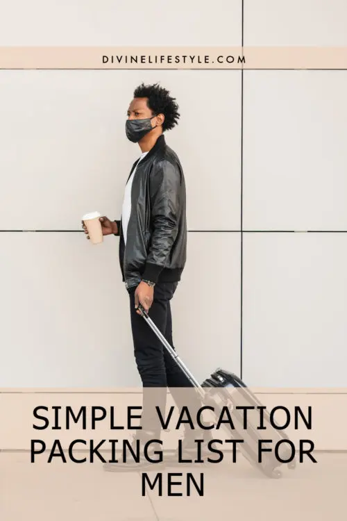 SIMPLE VACATION PACKING LIST FOR MEN