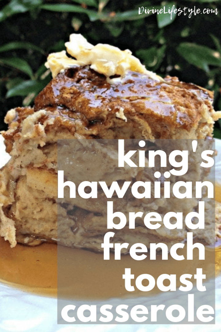 King's Hawaiian Bread French Toast Casserole Recipe