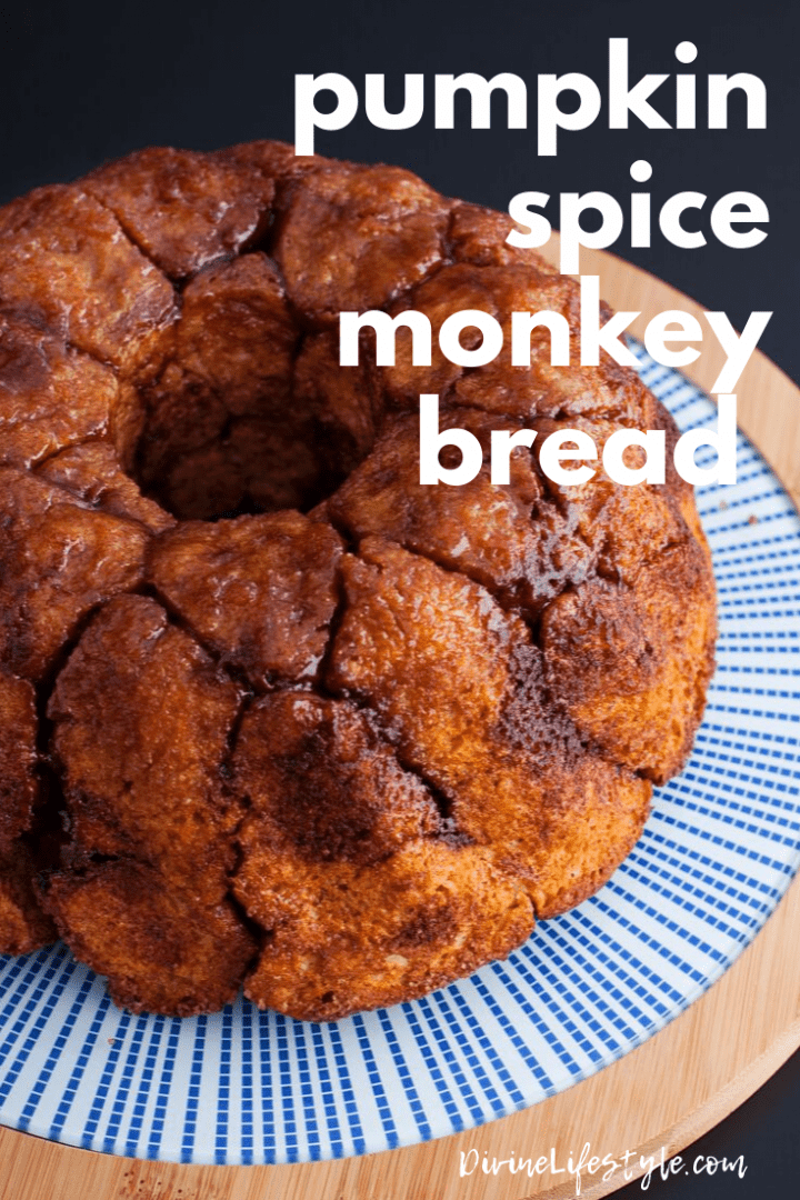 Pumpkin Spice Monkey Bread