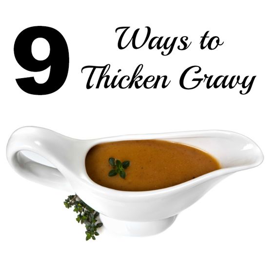9 Ways to Thicken Gravy