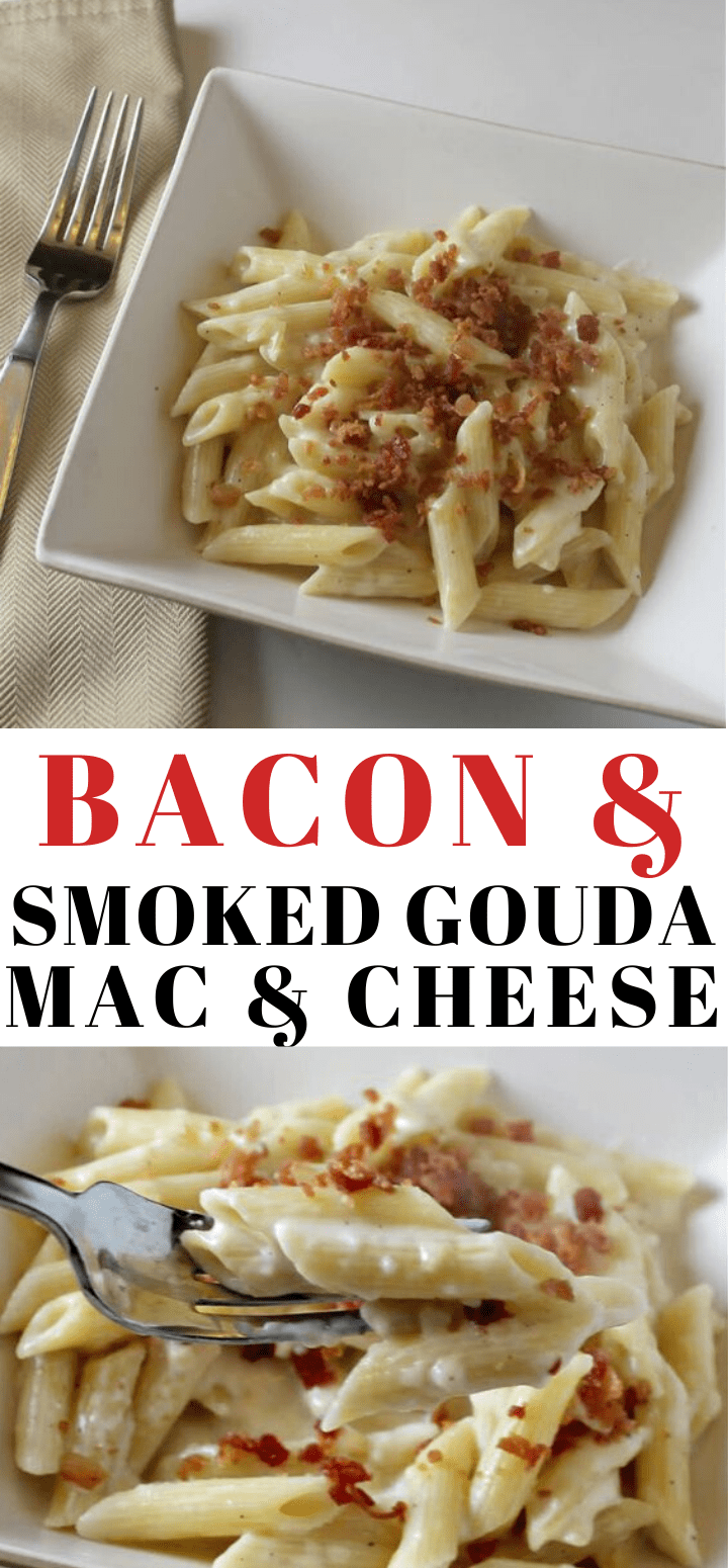 Bacon Smoked Gouda Mac and Cheese