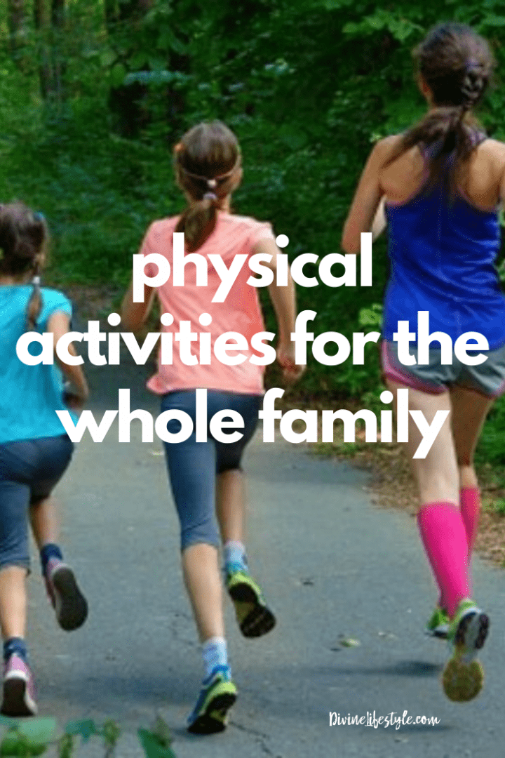Physical Activities for the Whole Family