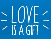 love is a gift