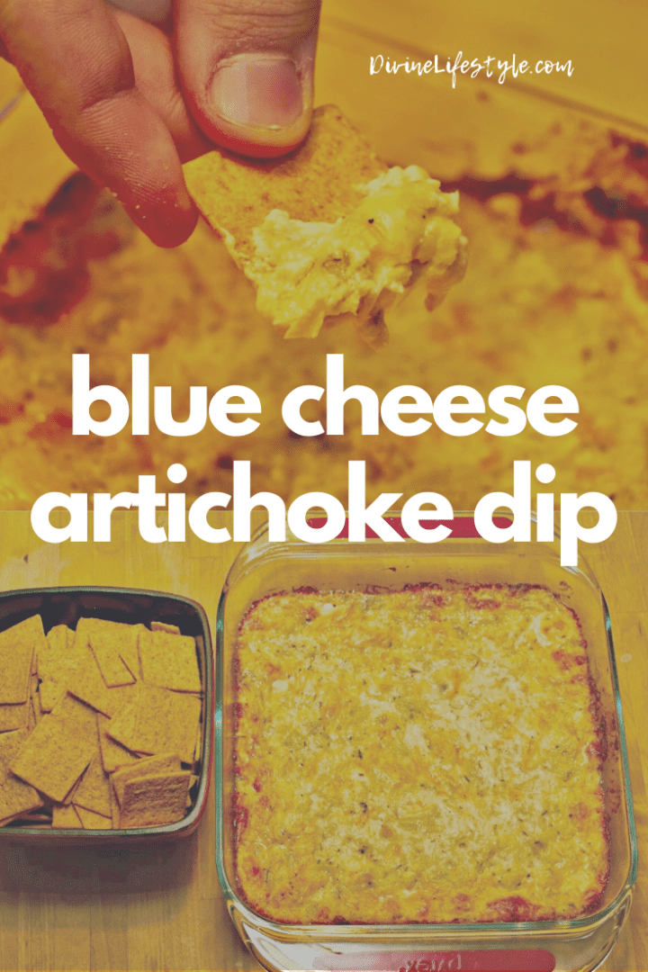 Blue Cheese Artichoke Dip Game Day Appetizer Divine Lifestyle