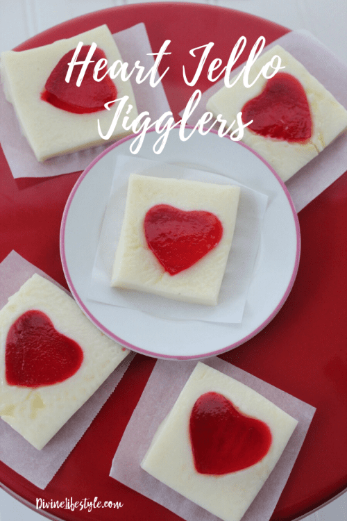 Heart Jello Jigglers Valentine's Day Divine Lifestyle