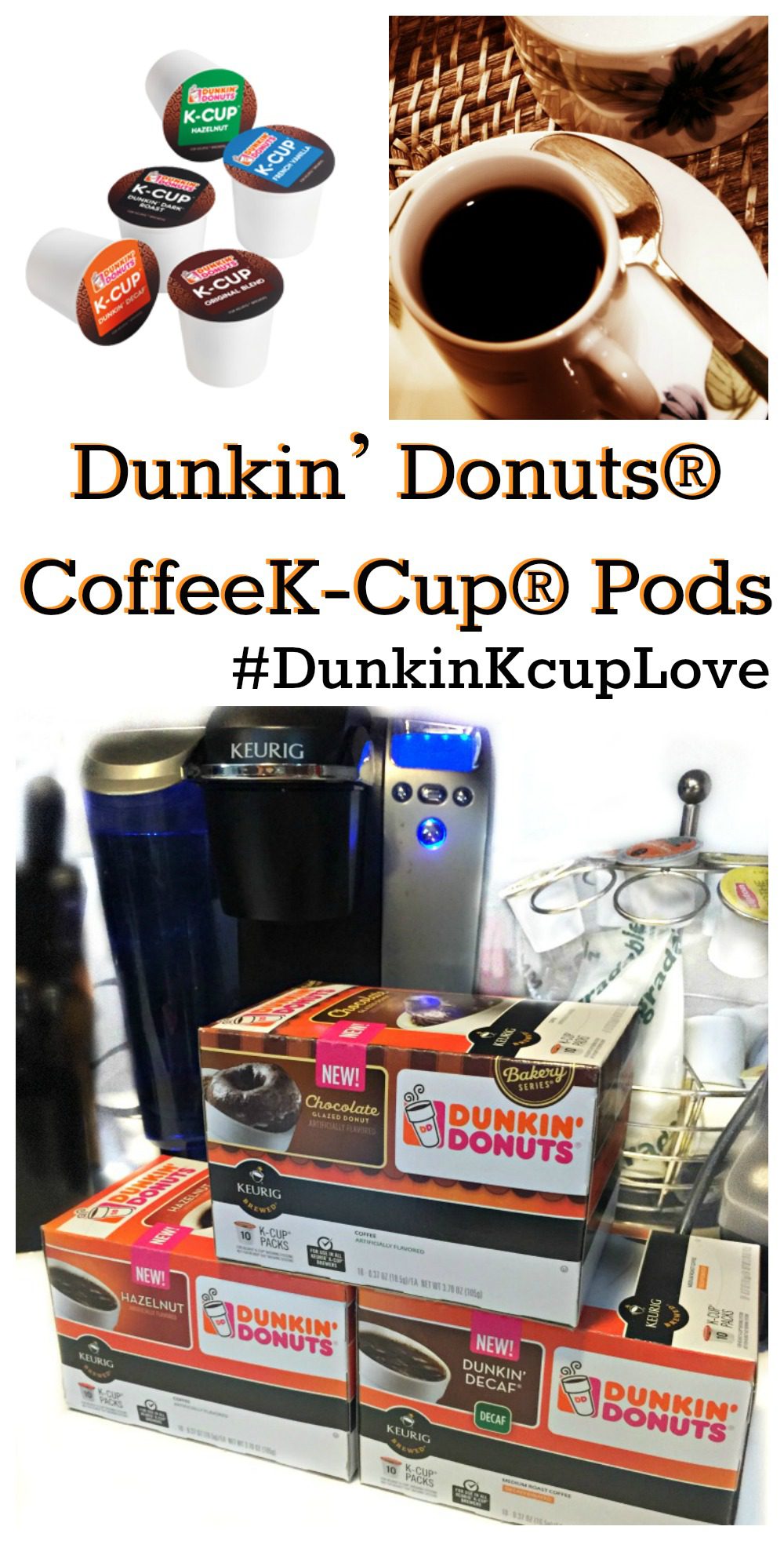 Dunkin K Cups #DunkinKcupLove