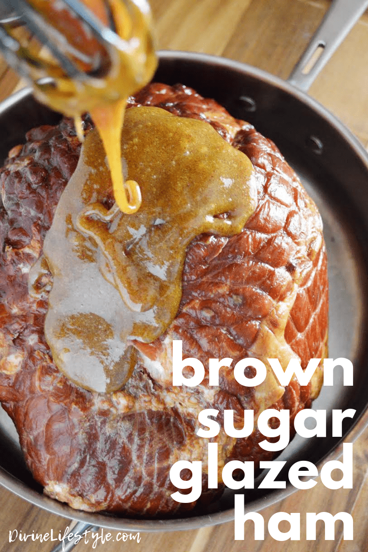 Brown Sugar Glazed Ham Recipe Dinner Recipes Divine Lifestyle