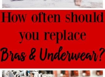 How often should you replace bras and underwear