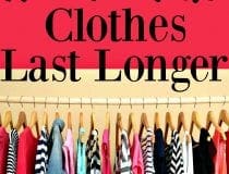 How to Make Clothes Last Longer