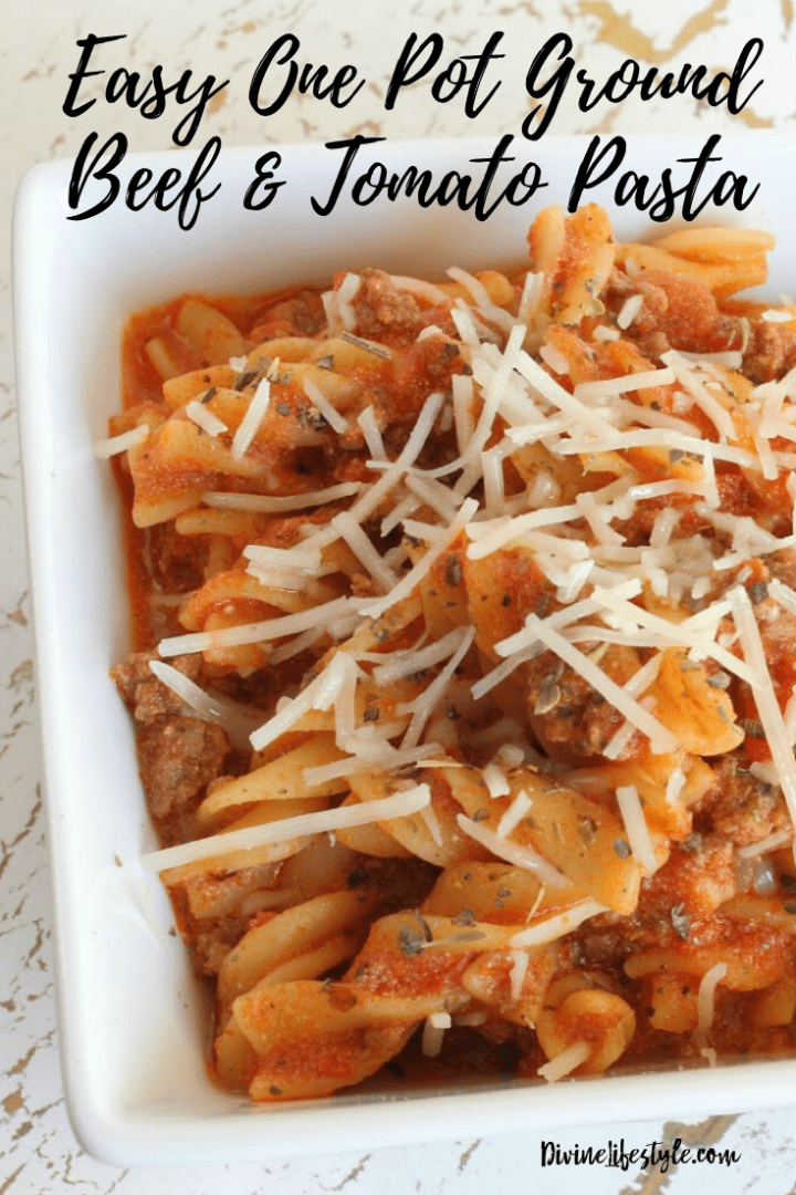 Easy One Pot Pasta Ground Beef and Tomato Recipe