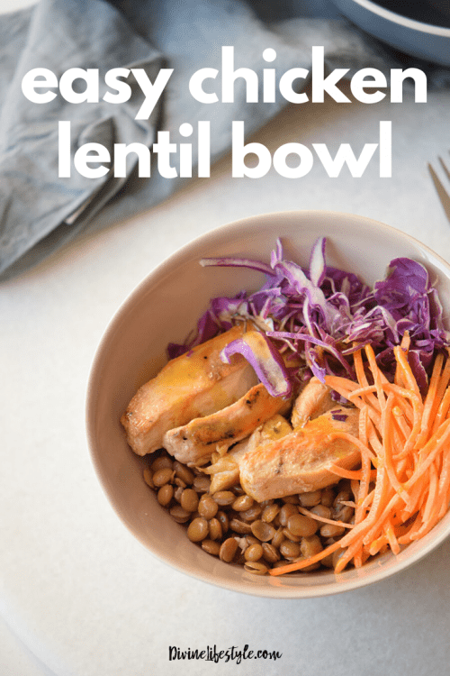 Chicken Lentil Recipe Dinner Lunch Bowl Divine Lifestyle   Chicken Lentil Recipe 1 500x750 