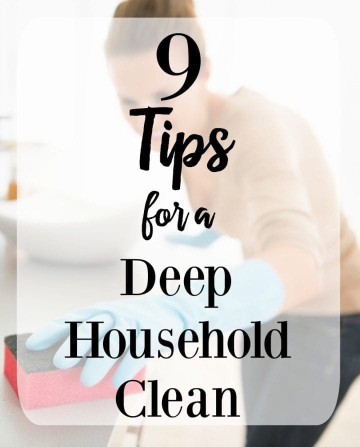 9 Tips for a Deep Household Clean