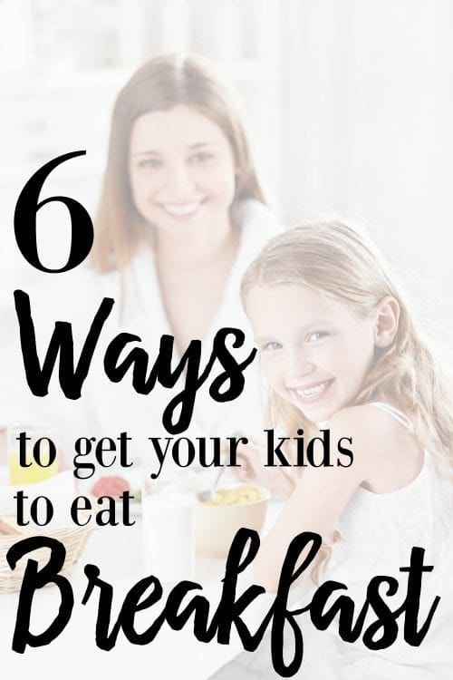 6 Ways to Get Your Kids to Eat Breakfast Divine Lifestyle