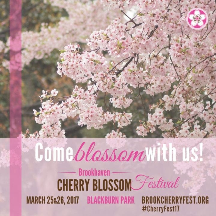 Brookhaven Cherry Blossom Festival 3.25-3.26 #CherryFest17