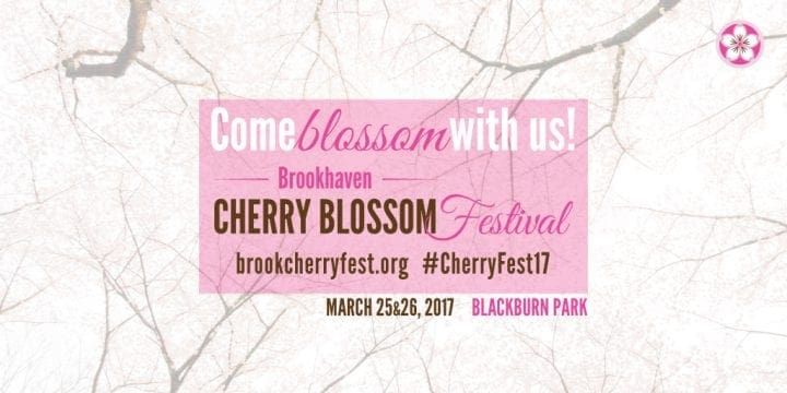 Brookhaven Cherry Blossom Festival 3.25-3.26 #CherryFest17