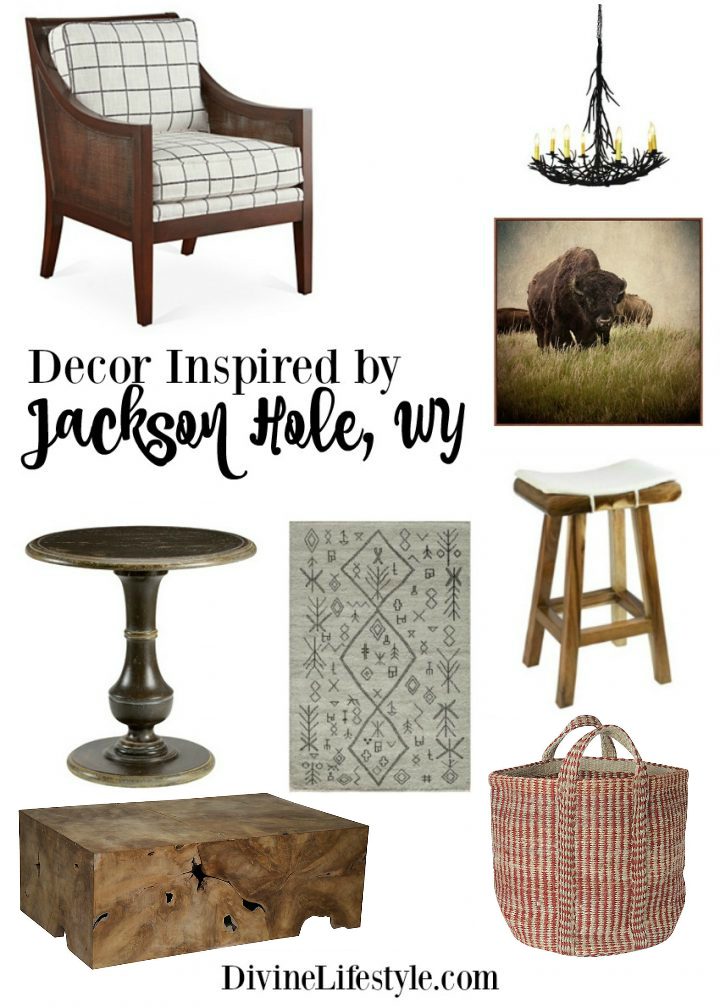 Decor Inspired by Jackson Hole Wyoming