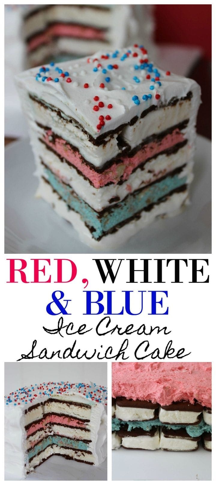 Easy Red White and Blue Ice Cream Sandwich Cake