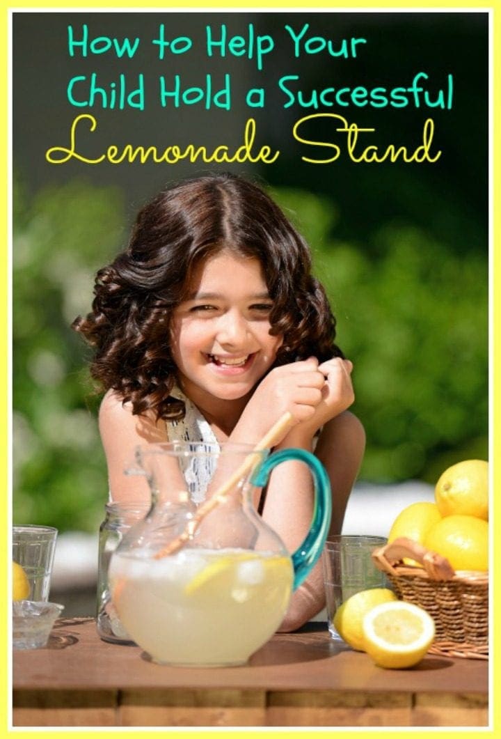 How to help your child hold a successful lemonade stand