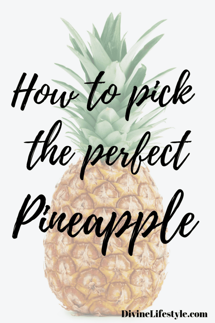 How to pick the perfect Pineapple