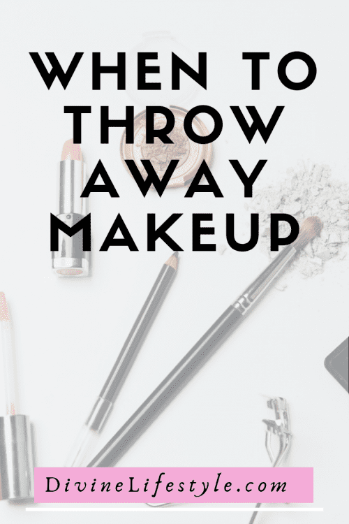 When to Throw Away Makeup Cosmetics Tricks Tips