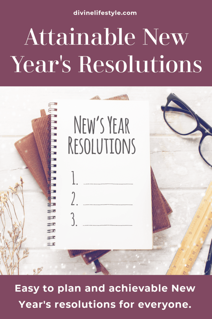 Attainable New Year's Resolutions achievable new year's resolutions