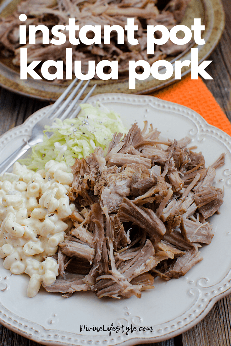 Instant Pot Kalua Pork Hawaiian Pulled Pig Divine Lifestyle