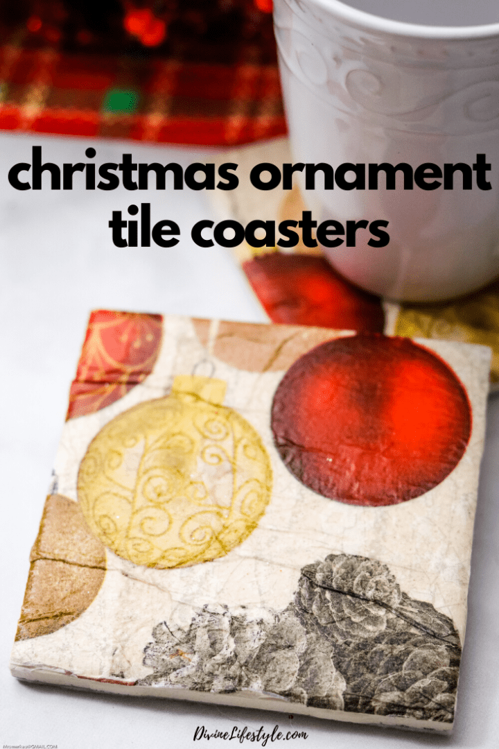 DIY Christmas Ornament Tile Coasters