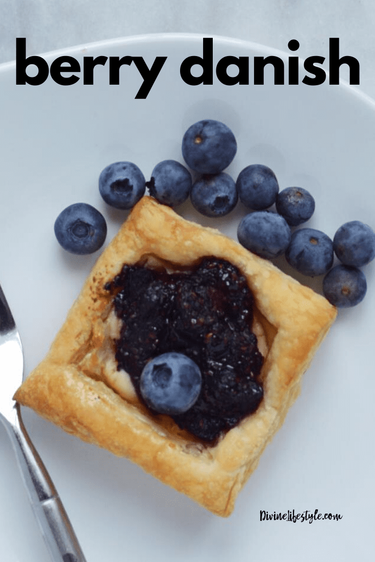 Berry Danish Recipe Homemade Breakfast Pastry Divine Lifestyle